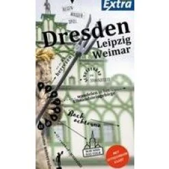 ANWB Extra Dresden - Weimar - Leipzig