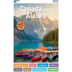 ANWB Wereldreisgids Canada West & Alaska