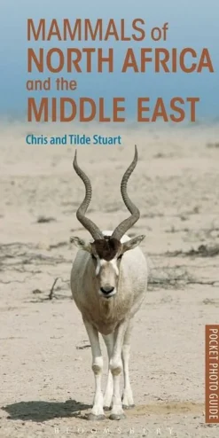 Bloomsbury Mammals of North Africa and The Middle East