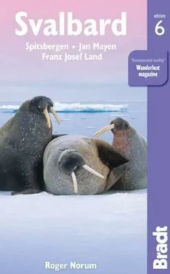 Bradt Travelguides Svalbard (Spitsbergen)