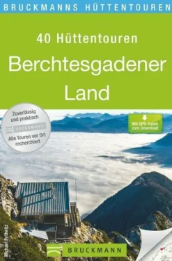 Bruckmann Huttentouren Berchtesgadener Land