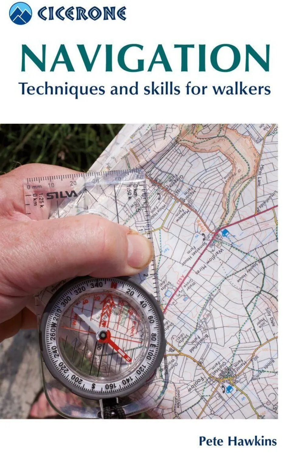 Cicerone Navigation - Techniques and Skills for Walkers
