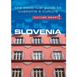 Culture Smart Culture Smart! Slovenia