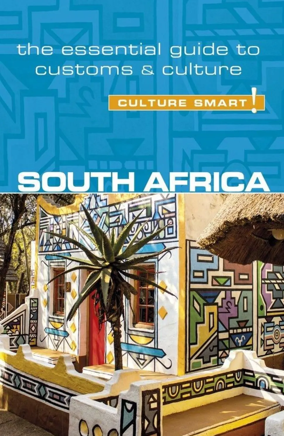 Culture Smart Culture Smart South Africa