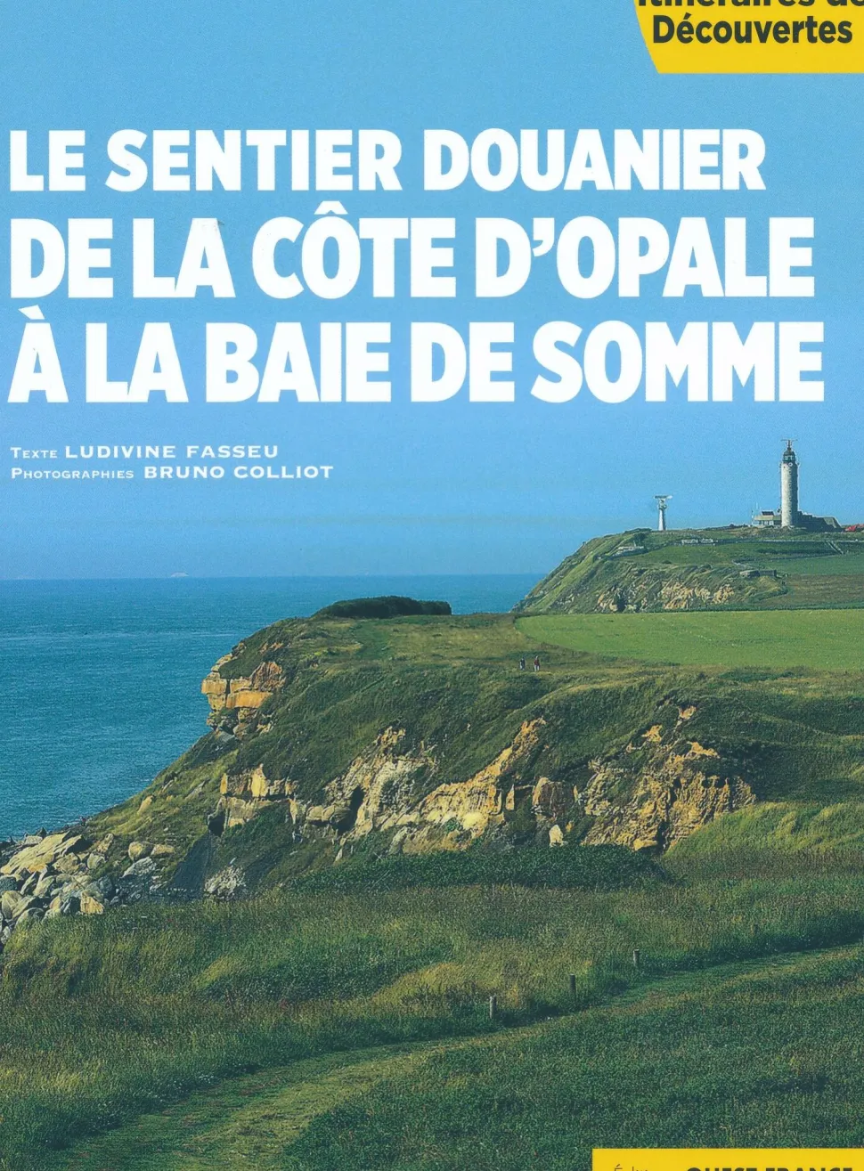 Editions Ouest-France Wandelgids Le sentier douanier de la Côte d’Opale