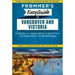Frommer's EasyGuide to Vancouver