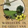 Gegarandeerd Onregelmatig Wandelgids Wandelen in de geest van Jac. P Thijsse