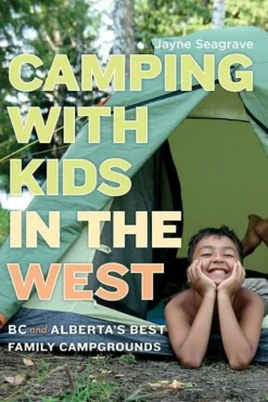 Heritage Camping with Kids in the West