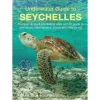 John Beaufoy Underwater Guide to the Seychelles - Duikgids Seychellen