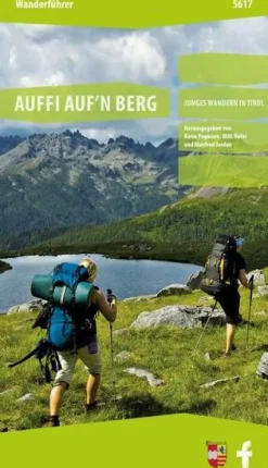 Kompass Auffi auf'n Berg - Junges Wandern in Tirol