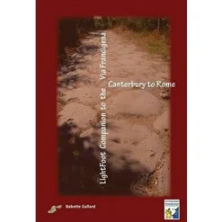 Lightfoot Lightfoot Companion to the Via Francigena