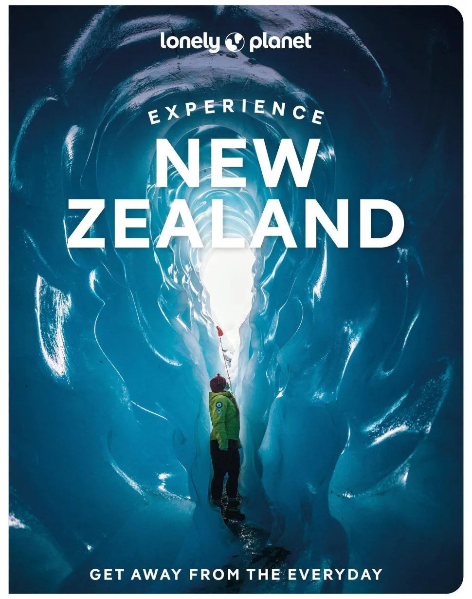 Lonely Planet Experience New Zealand 2