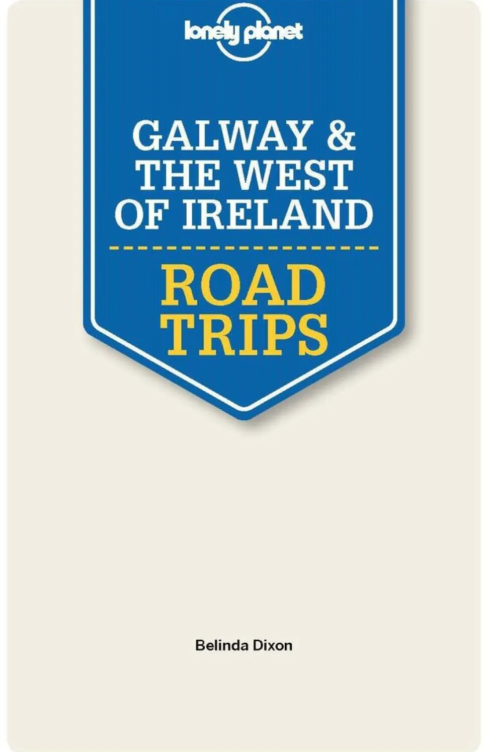 Lonely Planet Galway & the West of Ireland Roadrips