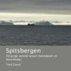 Odyssee Reisgidsen Reisgids Spitsbergen