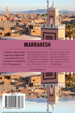 Wat en hoe Reisgids Marrakesh Stad & Streek